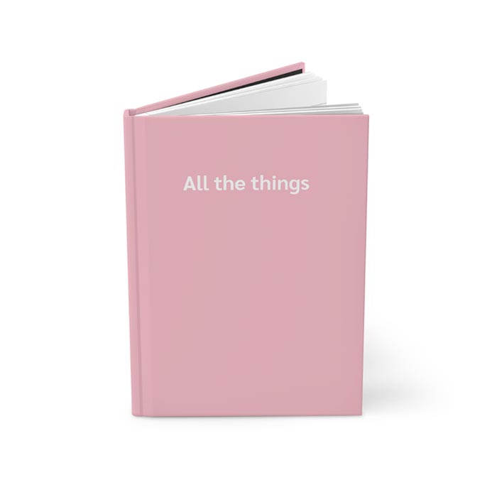 All the Things Journal Notebook