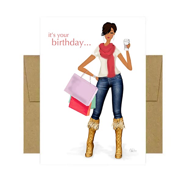 Birthday card with illustration of a woman holding shopping bags and coffee, with text 'it's your birthday...'.