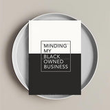 Minding My Black Owned Business Journal Notebook and Daily Planner