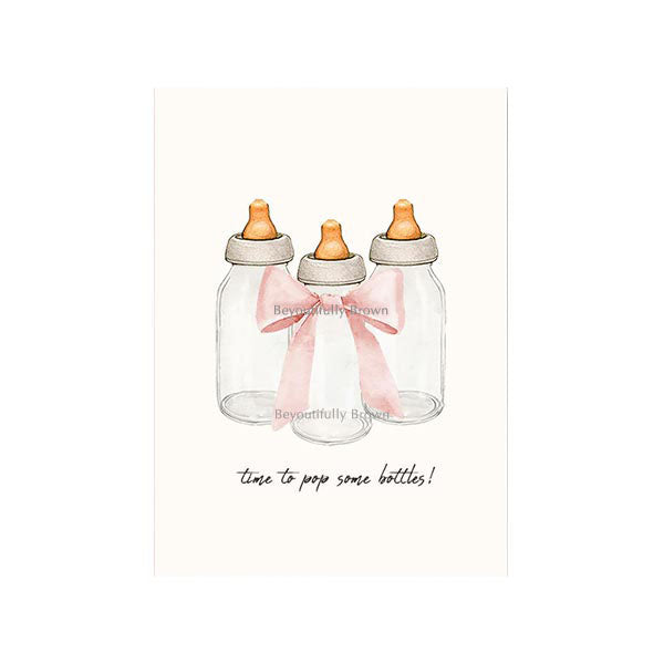 Greeting card with illustration of baby bottles with pink ribbons and the text 'time to pop some bottles!' on the cover