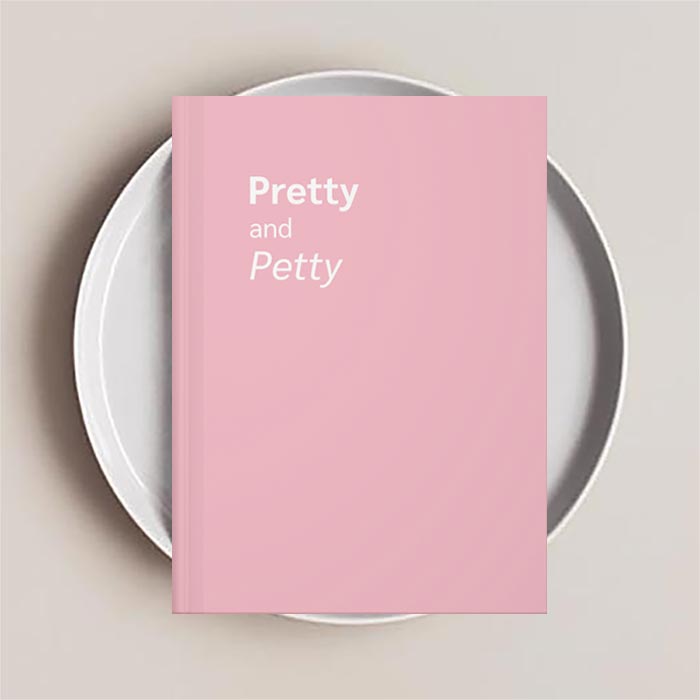 Journal Notebook with the text 'Pretty and Petty' on the cover