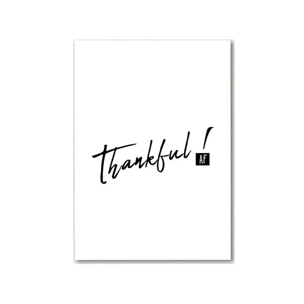 Thank You greeting card with 'Thankful AF' text in an artful design