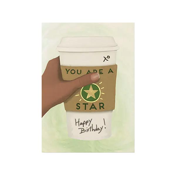 Birthday card with a coffee cup design and text 'You are a star! Happy Birthday!' on the cover